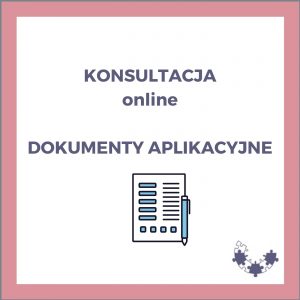 Dokumenty aplikacyjne - konsultacja online